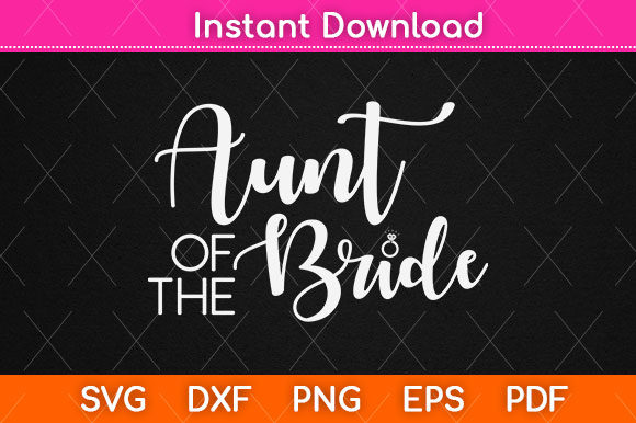Aunt of the Bride Wedding Graphics for Crafts