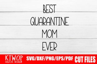 Best Quarantine Mom Ever