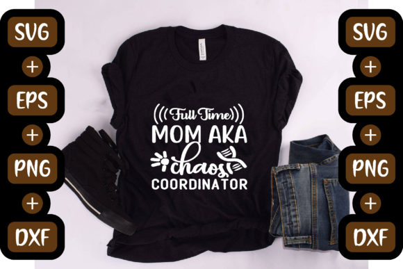Fun Mom Quotes Graphic for Crafts and Digital Products