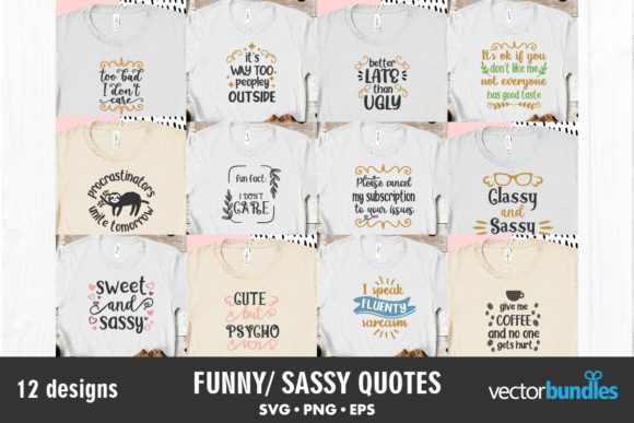 Funny Sarcasm Quotes Bundle Graphics for Crafts