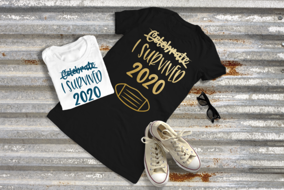 I Survived 2020 Graphics for Crafts